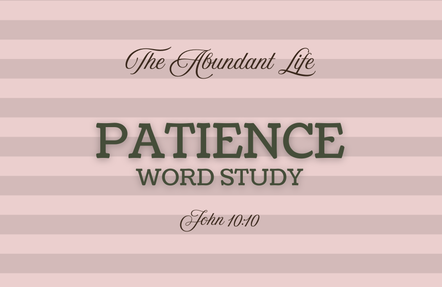 Patience-Word Study